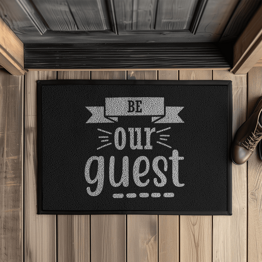 Fußmatte "Be our guest" white