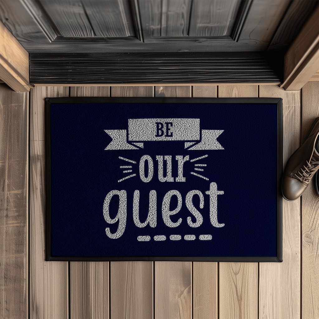 Fußmatte "Be our guest" white